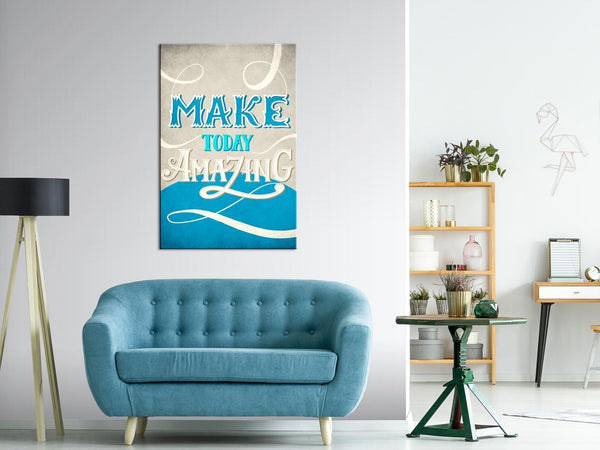 Quadro - Make Today Amazing (1 Part) Vertical